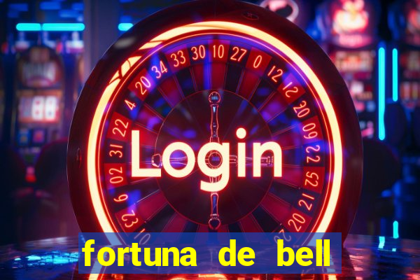 fortuna de bell marques 2024